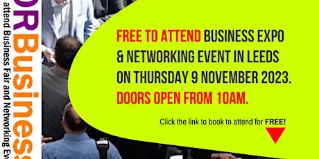 Image principale de FREE Business Expo & Networking Event in LEEDS