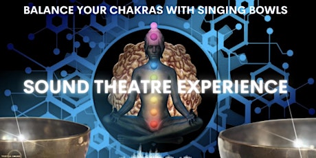 BALANCE YOUR CHAKRAS WITH SINGING BOWLS: SOUND EXPERIENCE WORKSHOP