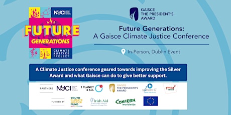 Future Generations: A Gaisce Climate Justice Conference primary image