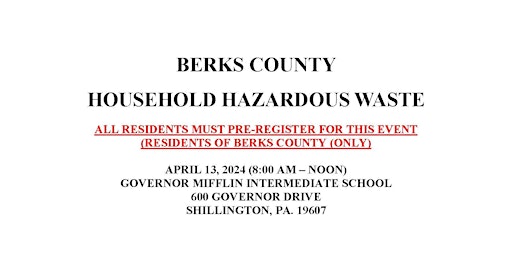 Primaire afbeelding van Berks County Household Hazardous Waste Collection - Spring 2024