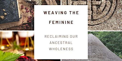 Imagem principal do evento Weaving the Feminine - November