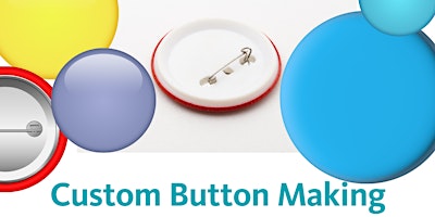 Primaire afbeelding van Bronx Week: Custom Button Making