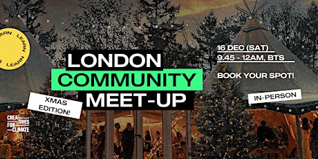 London Creatives for Climate Community Event - Xmas Edition primary image