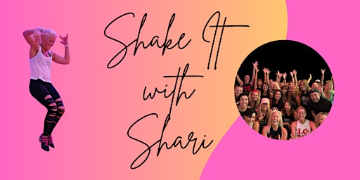 Primaire afbeelding van Shake It With Shari