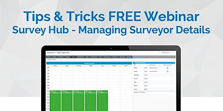 Survey Hub | Managing Surveyor Details training - TIPS & TRICKS WEBINAR 29.05.19 primary image