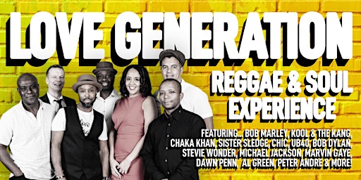 Imagem principal do evento Love Generation - Reggae and Soul Experience LIVE at The Lodge Bridlington