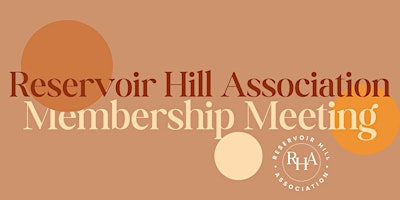 Immagine principale di 4th Annual Reservoir Hill Association Membership Meeting