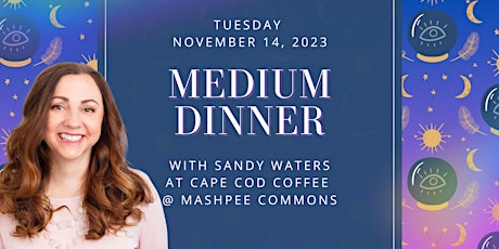 Imagem principal do evento Medium Dinner with Sandy Waters