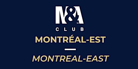 M&A Club Montréal-Est : Réunion du 19 juin 2019/Meeting June 19, 2019 primary image