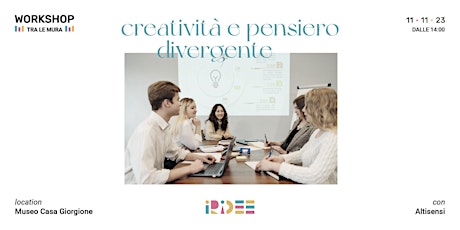 Workshop tra le Mura: CREATIVITÀ E PENSIERO DIVERGENTE  primärbild