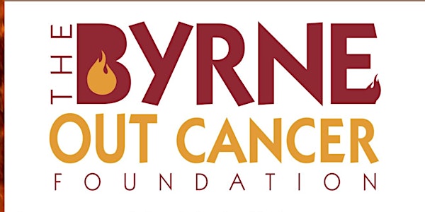 Byrne Out Cancer 