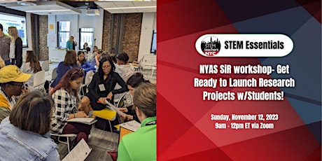 NYAS SiR workshop- Get Ready to Launch Research Projects w/Students! (code) primary image