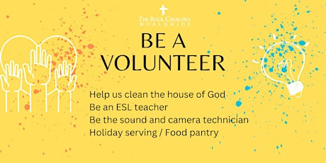 Be a Volunteer! Sea un voluntario - Helping one person at a time.