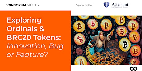 Exploring Ordinals & BRC20 Tokens:  Innovation, Bug or Feature? primary image