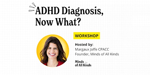 ADHD Diagnosis, now what? Navigating life with your unique brain  primärbild