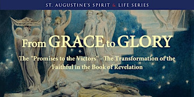 Imagem principal de Spirit & Life Series - From Grace to Glory (In-person only)