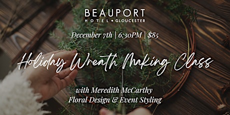 Wreath Making Class with Meredith McCarthy Floral Design primary image