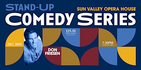 Imagem principal do evento Sun Valley's Stand-Up Comedy Series with Don Friesen