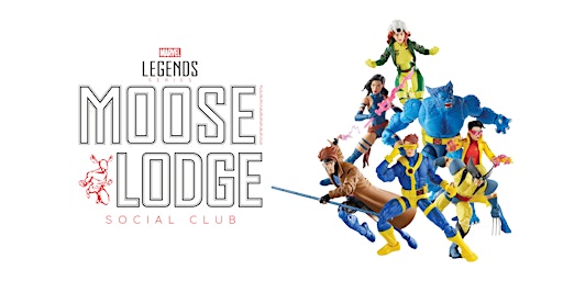 Imagem principal do evento Marvel Legends MOOSE LODGE