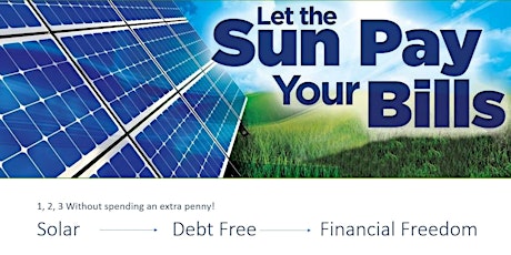 Image principale de Let The Sun Pay Your Bills