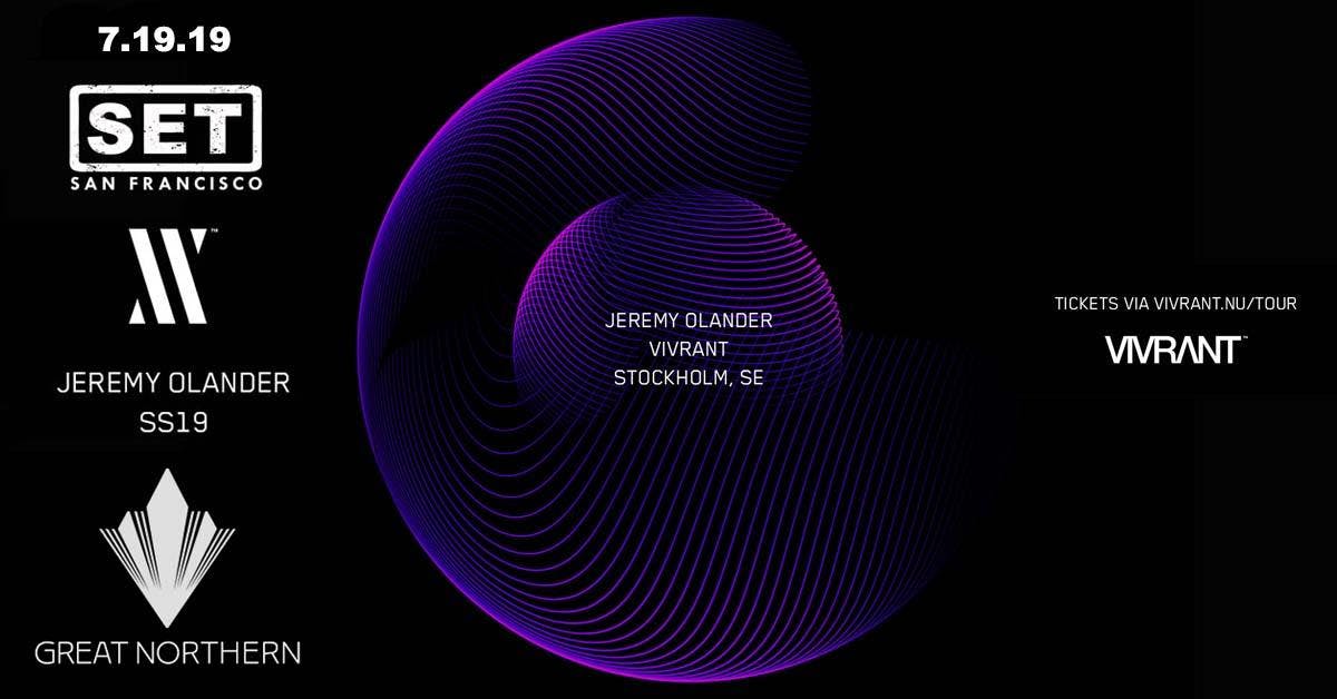 SET with JEREMY OLANDER (Vivrant/Bedrock/Anjunadeep) OPEN 2 CLOSE at The Great Northern