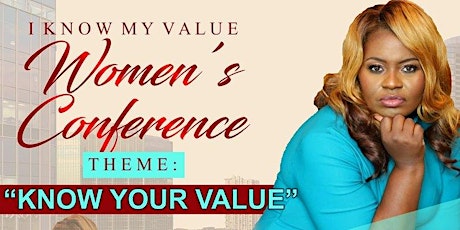 Woman KNOW YOUR VALUE Conference primary image