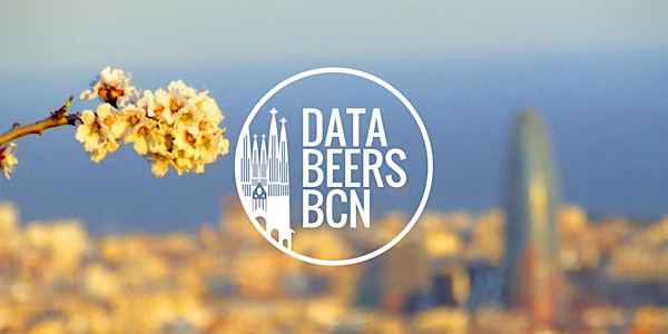 19th DataBeers - Barcelona