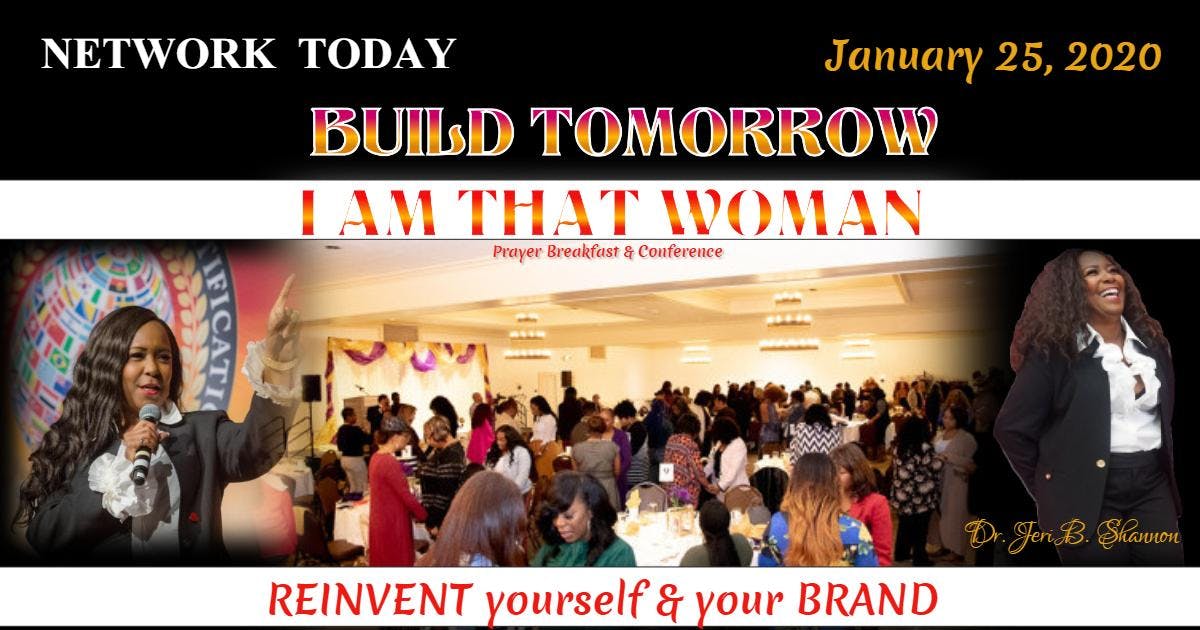I AM THAT WOMAN Prayer Breakfast & Conference - Los Angeles