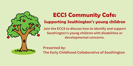 Primaire afbeelding van ECCS Community Cafe: Supporting Southington’s young children