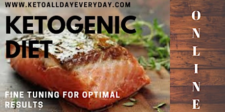 Ketogenic Diet - Fine tuning for optimal results primary image