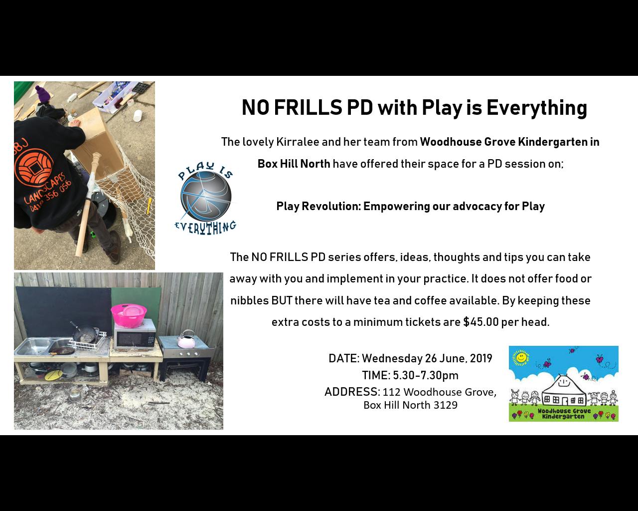NO FRILLS PD WITH PLAY IS EVERYTHING IN BOX HILL NORTH