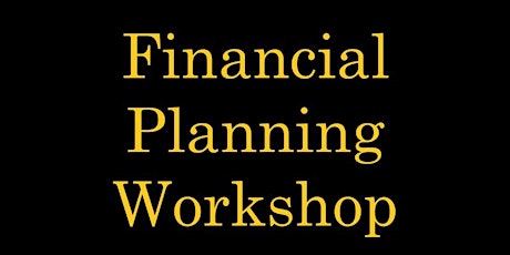 Financial Planning Workshop ~ Boost Your Wealth Quotient primary image