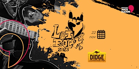 Imagem principal do evento Let's Rock Arte Maior no Didge 22/11