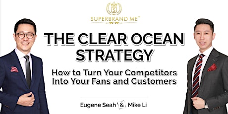 The Clear Ocean Strategy - How to Turn Your Competitors into Fans and Customers