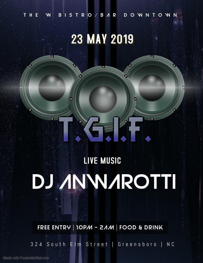 T.G.I.F. NIGHT - DJ ANWAROTTI