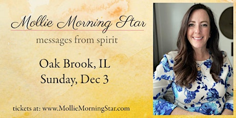 Immagine principale di Oak Brook, IL - Messages From Spirit - Psychic Medium Mollie Morning Star 