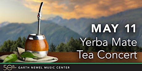 Yerba Mate Tea Concert