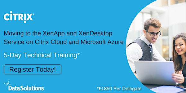 Moving to the XenApp and XenDesktop Service on Citrix Cloud and Microsoft Azure