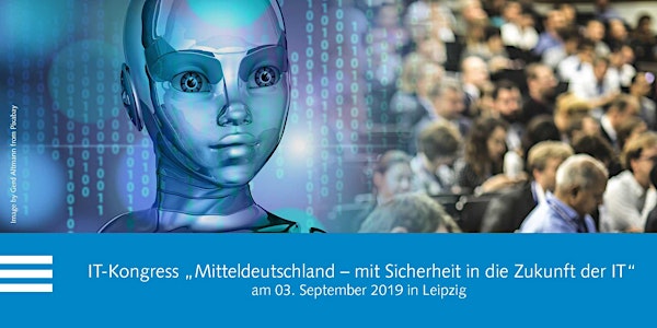 IT-Kongress „Mitteldeutschland – mit Sicherheit in die Zukunft der IT“