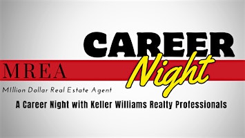 Imagem principal do evento CAREER NIGHT: Million Dollar Real Estate Agent with Keller Williams