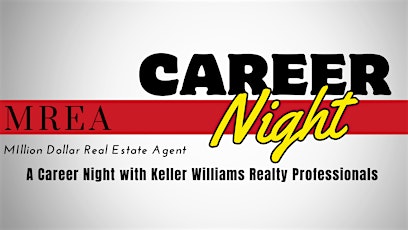 CAREER NIGHT: Million Dollar Real Estate Agent with Keller Williams