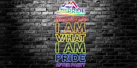 I Am What I Am - Official West Lothian Pride After Party primary image