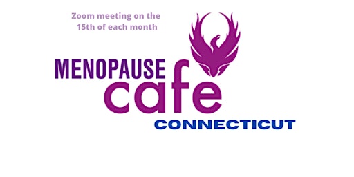 MENOPAUSE CAFE CONNECTICUT online primary image