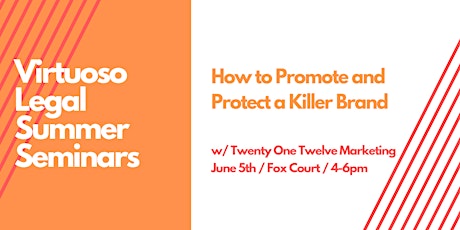 How to Promote and Protect a Killer Brand primary image