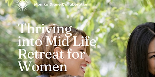 Image principale de Mid Life Radiance Retreat for Women!