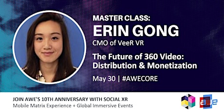 FUTURE OF 360 VIDEO: DISTRIBUTION & MONETIZATION | MASTER CLASS with Erin Gong of VeeR VR in AltspaceVR - #AWECORE primary image