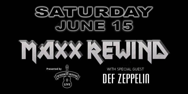 MAXX REWIND with DEF ZEPPELIN