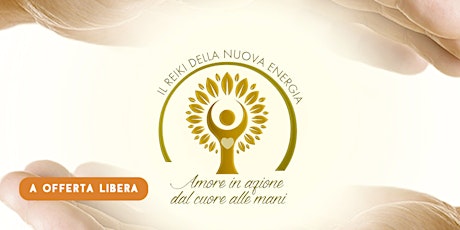 Immagine principale di IL REIKI DELLA NUOVA ENERGIA -  base - seminario a Cesena - 4 Novembre 2023 