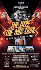 Hype The Mic Tour - Dallas primary image