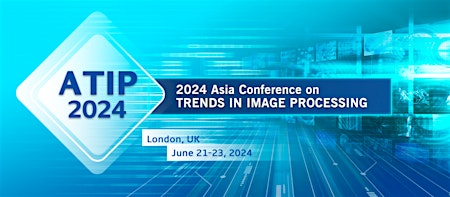 2024+Asia+Conference+on+Trends+in+Image+Proce